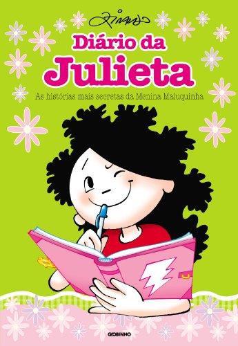 Capa do livro: Diário da Julieta – As histórias mais secretas da menina maluquinha - Ler Online pdf