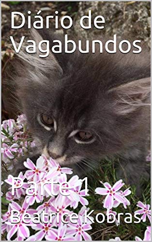 Capa do livro: Diário de Vagabundos: portogiesisch (brasilianisch) (Diário de Vagabundos (portogisio brasiliano) Livro 1) - Ler Online pdf