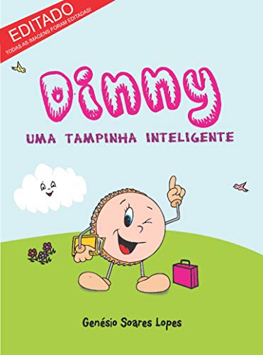 Capa do livro: Dinny: Uma Tampinha Inteligente - Ler Online pdf