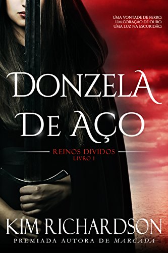Livro PDF Donzela de Aço (Reinos Divididos Livro 1)