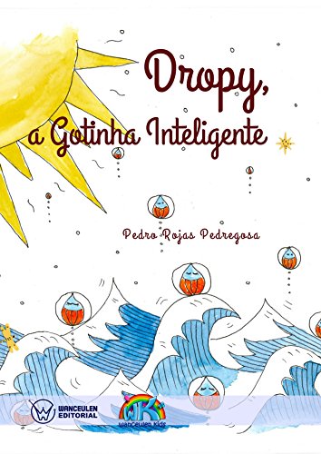 Capa do livro: Dropy A Gotinha Inteligente - Ler Online pdf