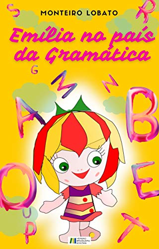 Capa do livro: Emília no País da Gramática: Edição exclusiva Amazon - Ler Online pdf
