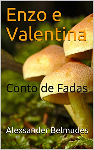 Livro PDF Enzo e Valentina: Conto de Fadas