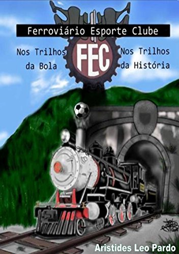 Livro PDF: Ferroviário Esporte Clube