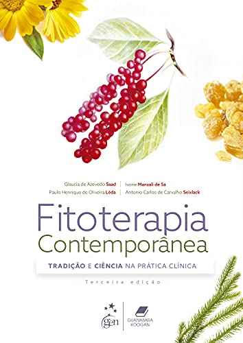 Livro PDF Fitoterapia Contemporânea: Tradição e Ciência na Prática Clínica