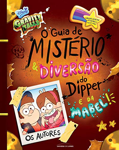 Livro PDF Gravity Falls: o guia de mistério e diversão do Dipper e da Mabel!