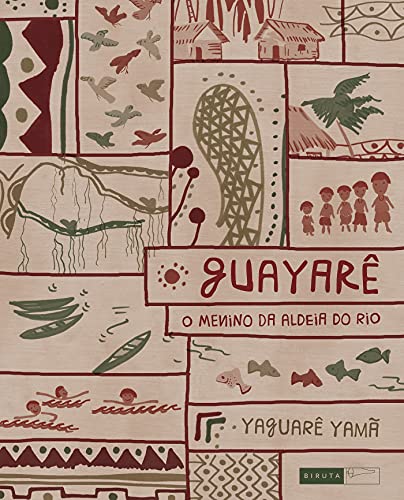 Livro PDF Guayarê: o menino da aldeia do rio