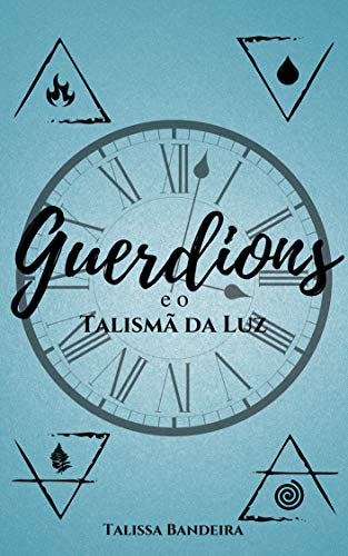 Livro PDF: Guerdions e o Talismã da Luz: Revisado por Willas Santos