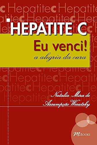 Livro PDF Hepatite C eu venci: A alegria da cura