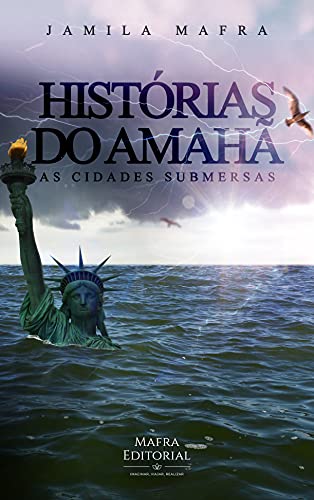 Capa do livro: Histórias do Amanhã, As Cidades Submersas. O Futuro da Humanidade - Ler Online pdf