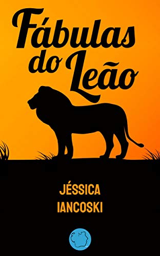 Livro PDF Historinhas com Animais: 10 Fábulas do Leão