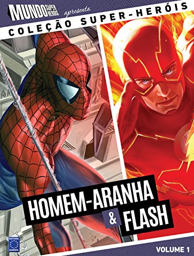 Capa do livro: Homem-Aranha e Flash – Coleção Super-Heróis Volume 1 - Ler Online pdf