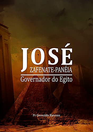 Capa do livro: José – Zafenate-penéia - Ler Online pdf