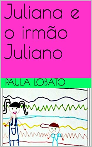 Livro PDF: Juliana e o irmão Juliano
