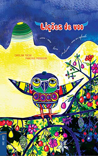 Capa do livro: Lições de Voo: As aventuras do pássaro Fanteio (IrisArco Livro 1) - Ler Online pdf