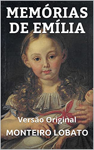 Capa do livro: MEMÓRIAS DA EMÍLIA: Versão Original - Ler Online pdf