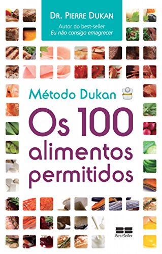 Livro PDF Método Dukan: os 100 alimentos permitidos