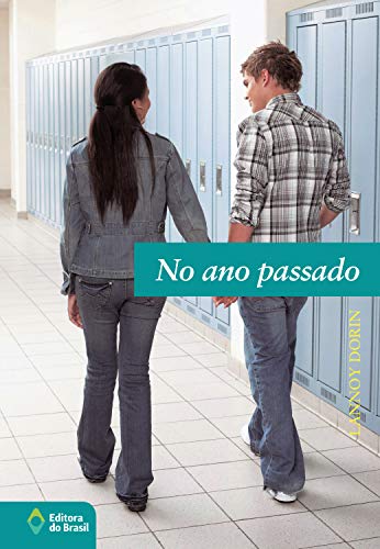 Capa do livro: No ano passado (Jovem Brasil) - Ler Online pdf