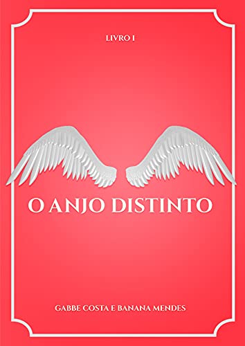 Capa do livro: O Anjo Distinto - Ler Online pdf