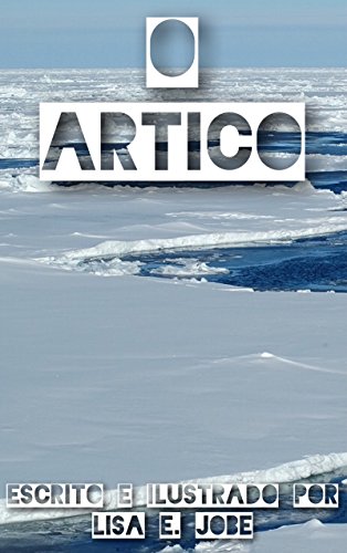 Livro PDF O Artico (A Serie da Natureza Livro 4)