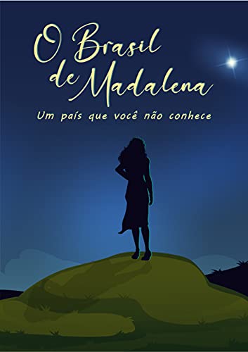 Capa do livro: O Brasil de Madalena: Um país que você não conhece - Ler Online pdf