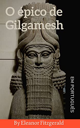 Capa do livro: O épico de Gilgamesh - Ler Online pdf
