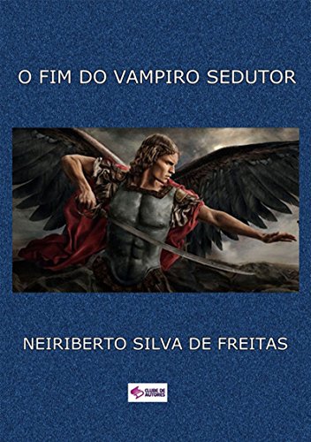Livro PDF O Fim Do Vampiro Sedutor