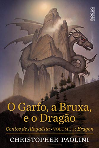 Livro PDF O garfo, a bruxa, e o dragão: Contos de Alagaësia: Eragon, volume 1 (Ciclo A Herança)
