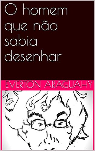 Livro PDF: O homem que não sabia desenhar (1)