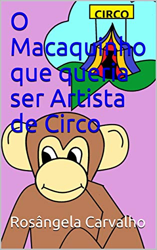 Livro PDF O Macaquinho que queria ser Artista de Circo
