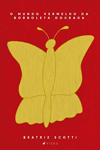 Capa do livro: O mundo vermelho da borboleta dourada - Ler Online pdf