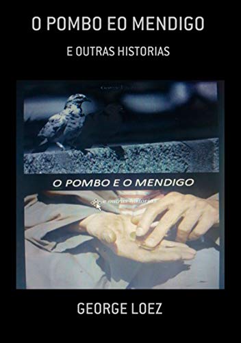Capa do livro: O Pombo Eo Mendigo - Ler Online pdf
