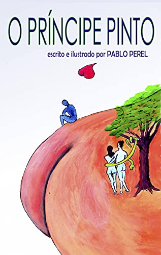 Capa do livro: O Príncipe Pinto: O essencial é evidente aos olhos de quem quer ver - Ler Online pdf