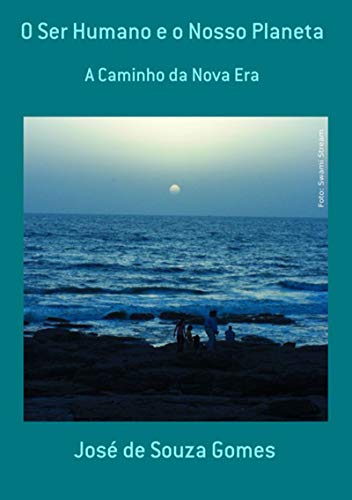 Capa do livro: O Ser Humano E O Nosso Planeta - Ler Online pdf