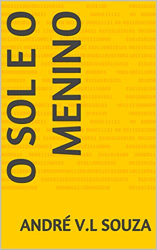 Capa do livro: O SOL e o MENINO - Ler Online pdf