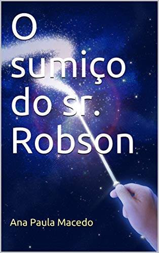 Capa do livro: O sumiço do sr. Robson - Ler Online pdf