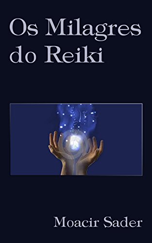 Livro PDF: Os Milagres do Reiki
