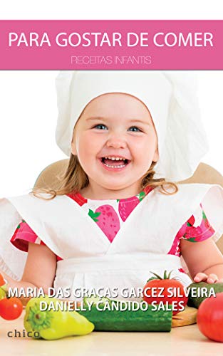 Livro PDF Para gostar de Comer: Receitas Infantis