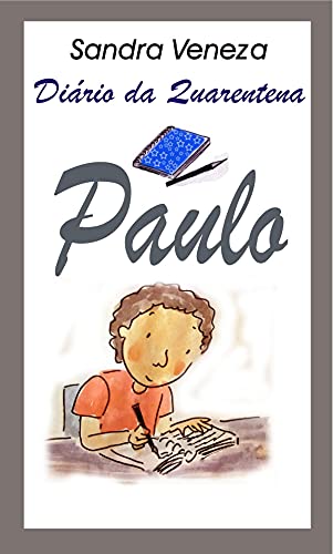 Capa do livro: Paulo: Diário de quarentena - Ler Online pdf