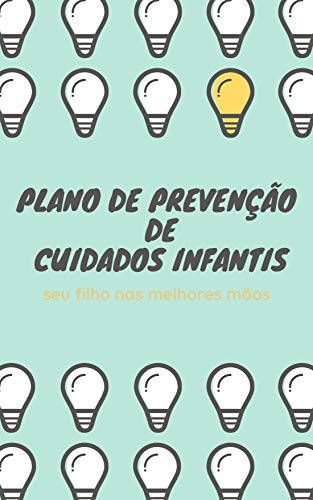 Livro PDF: PLANO DE PREVENÇÃO DE CUIDADO INFANTIL