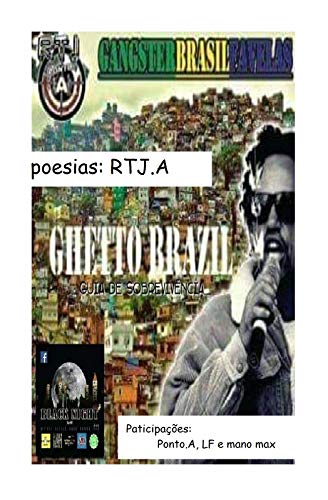 Capa do livro: POEMAS gangster brasil favela ghetto brazil: poesias rtj.a - Ler Online pdf