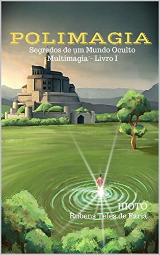 Capa do livro: Polimagia: Segredos de um Mundo Oculto (Multimagia Livro 1) - Ler Online pdf