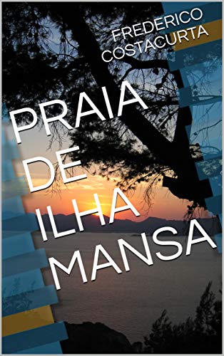 Livro PDF: PRAIA DE ILHA MANSA