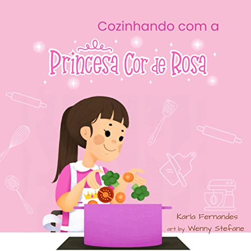 Livro PDF Princesa Cor de Rosa: Cozinhando com a