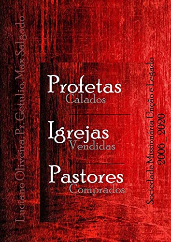 Livro PDF Profetas Calados, Igrejas Vendidas, Pastores Comprados