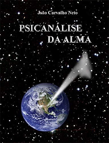 Capa do livro: PSICANÁLISE DA ALMA - Ler Online pdf