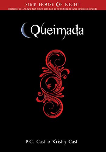 Livro PDF Queimada (House of Night Livro 7)