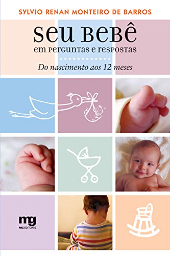 Livro PDF Seu bebê em perguntas e respostas: Do nascimento aos 12 meses