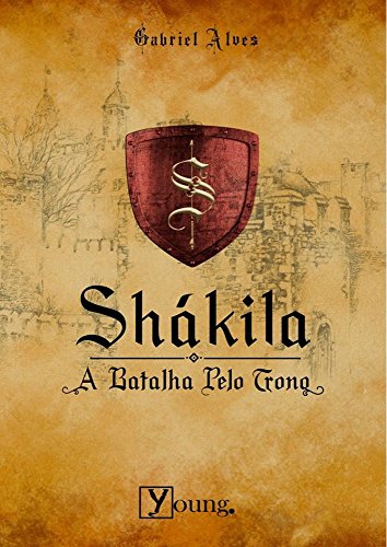 Capa do livro: Shákila: A Batalha Pelo Trono - Ler Online pdf