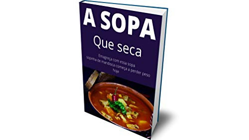 Livro PDF: sopa que seca: sopa para emagrecer saudavel